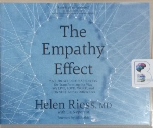 The Empathy Effect written by Helen Riess MD performed by Alan Alda and Emily Durante on CD (Unabridged)